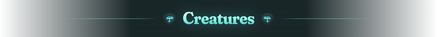Creatures