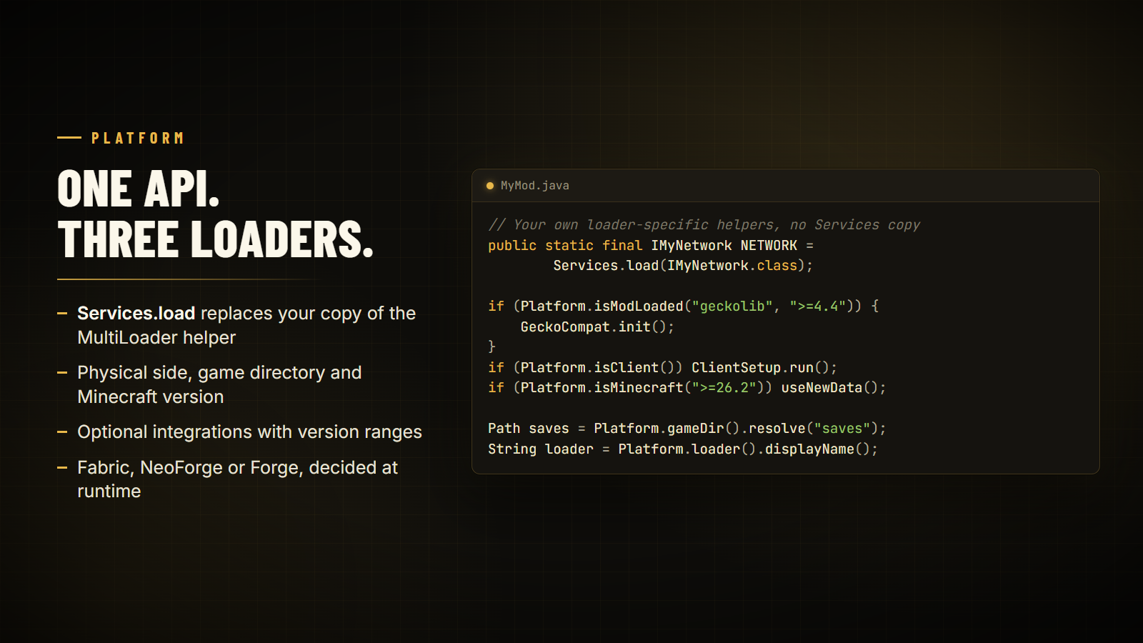 One API. Three loaders.
