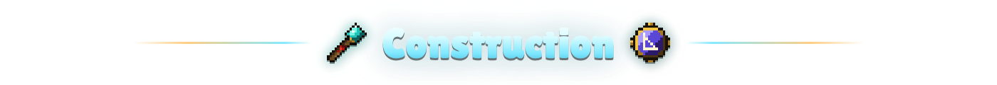 Construction