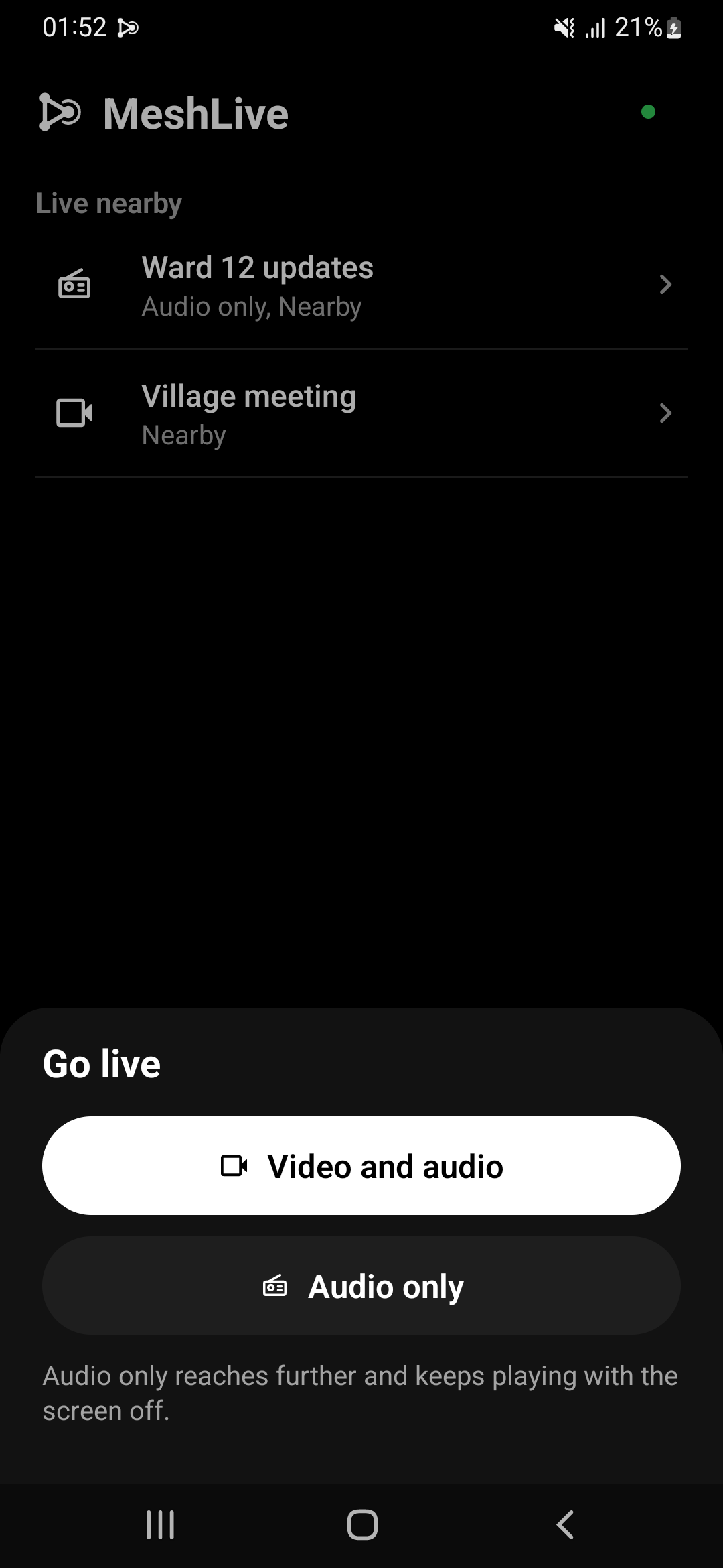 Go live: video and audio, or audio only