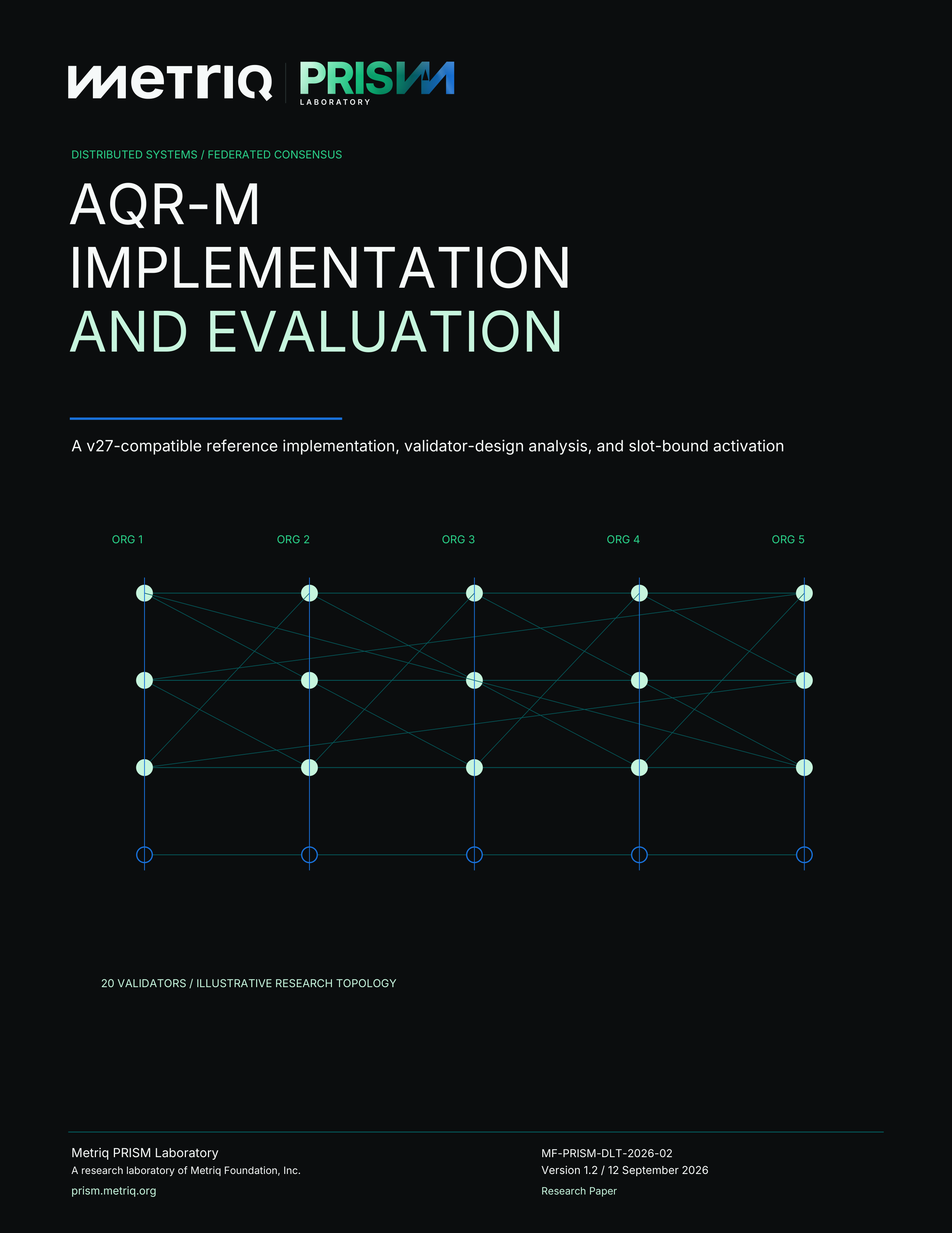 Cover of AQR-M: Implementation and Evaluation of Adaptive Quorum Reserve on the Metriq Network