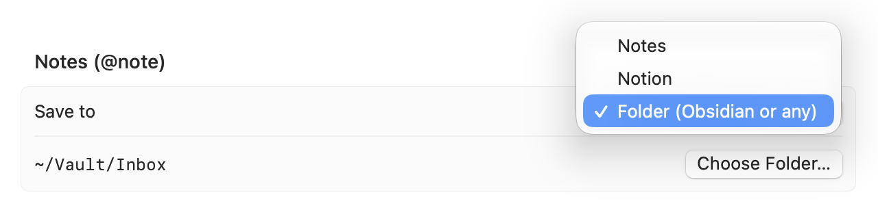 Settings → Plugins → Notes (@note) → Save to: Notes, Notion or a folder