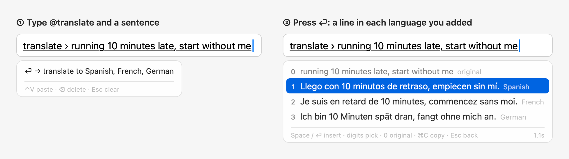 @translate and a sentence, then ⏎: a line in Spanish, French and German