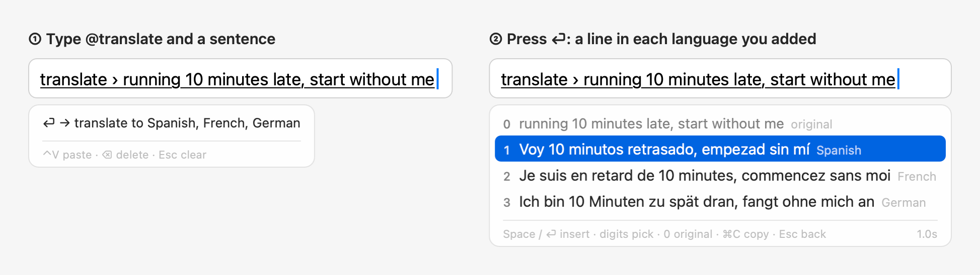 @translate and a sentence, then ⏎: a line in Spanish, French and German