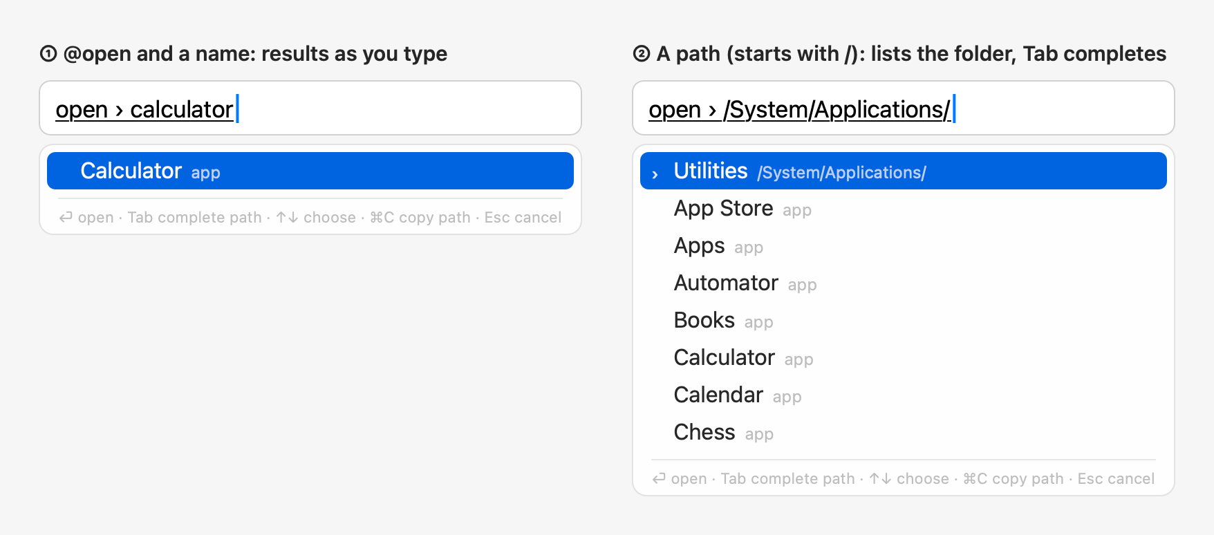 @open finds apps as you type; starting with /, it's a path: the folder is listed, Tab completes