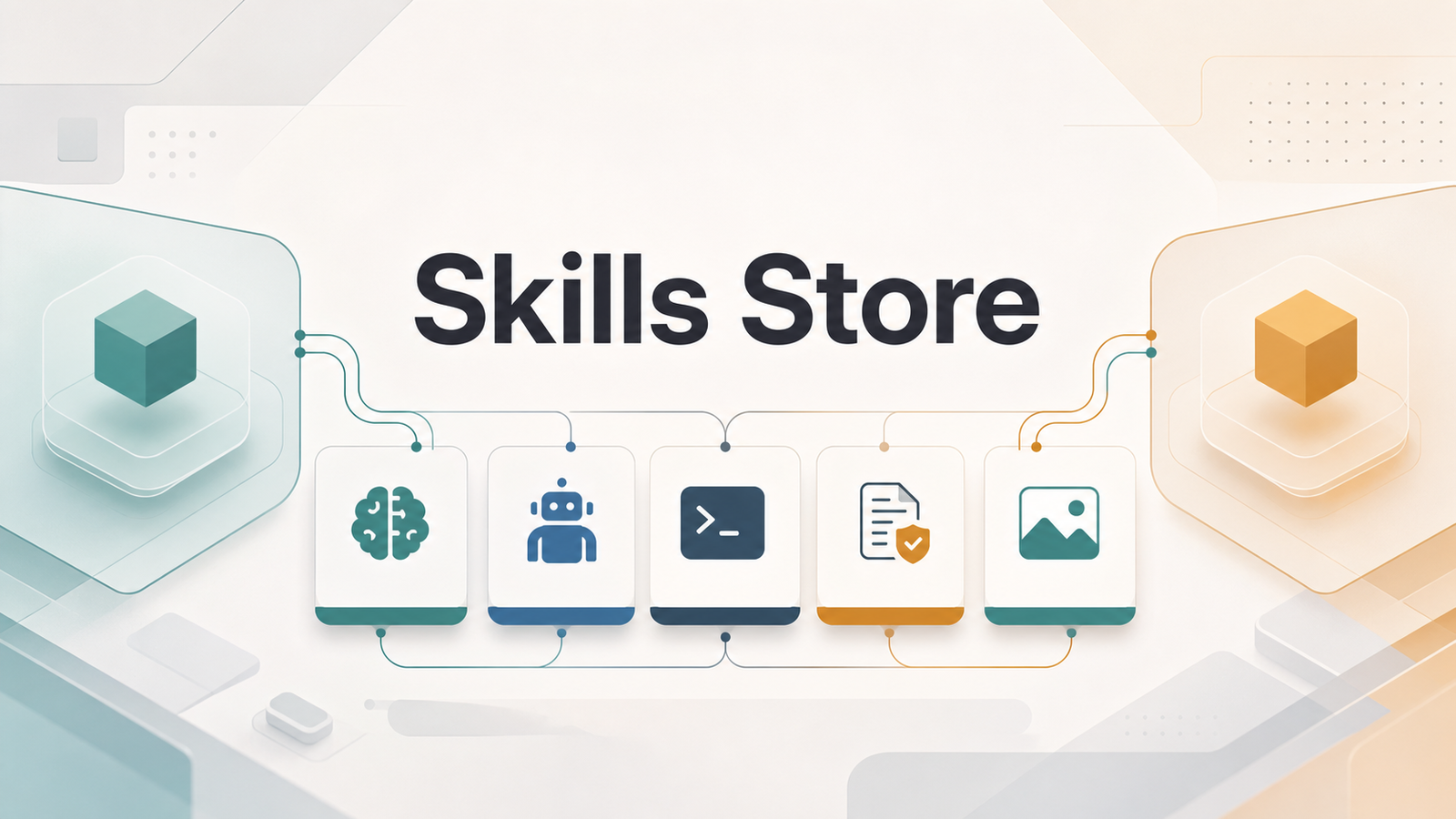 Skills Store overview
