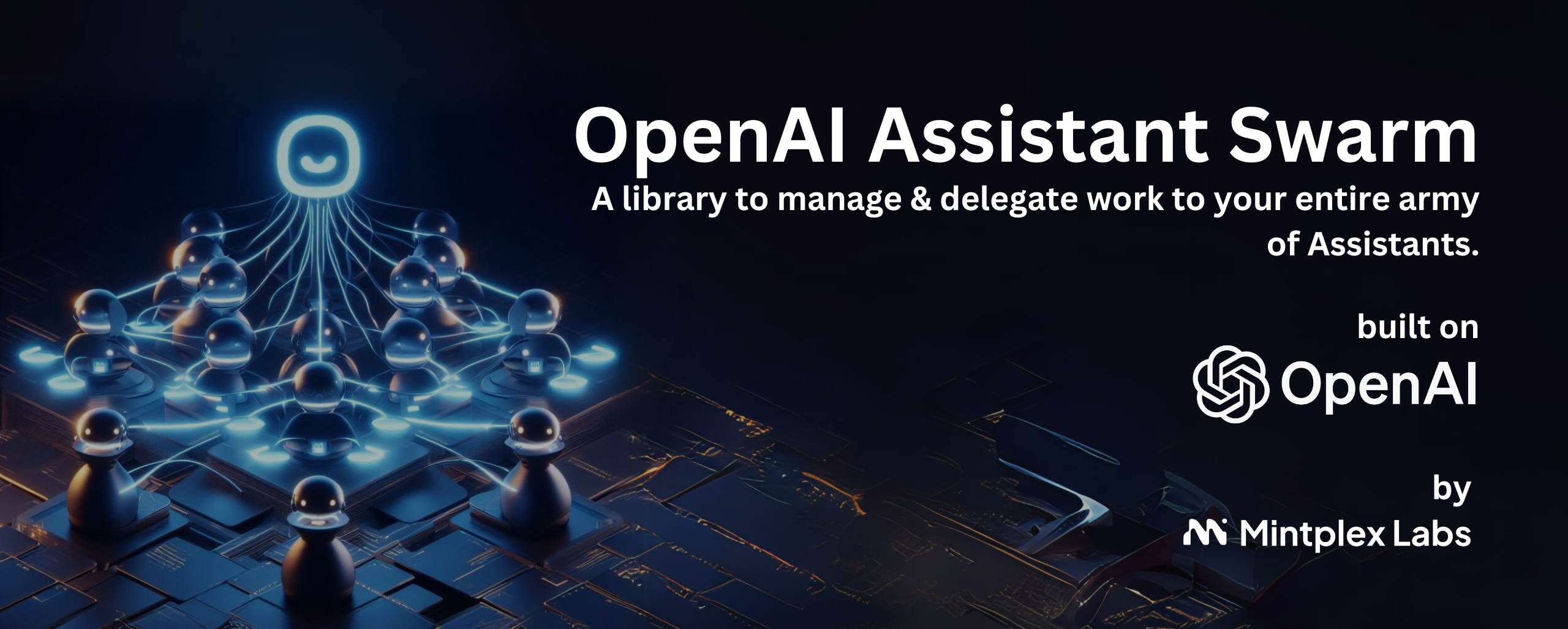 OpenAI Assistant Swarm Manager banner