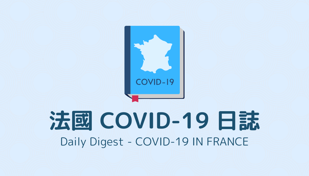 Daily Digest - COVID-19 IN FRANCE