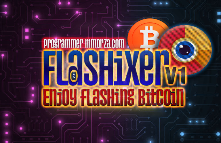 Flashixer - flash bitcoin software - fake btc sending tools
