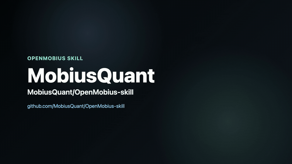 MobiusQuant/OpenMobius-skill cover