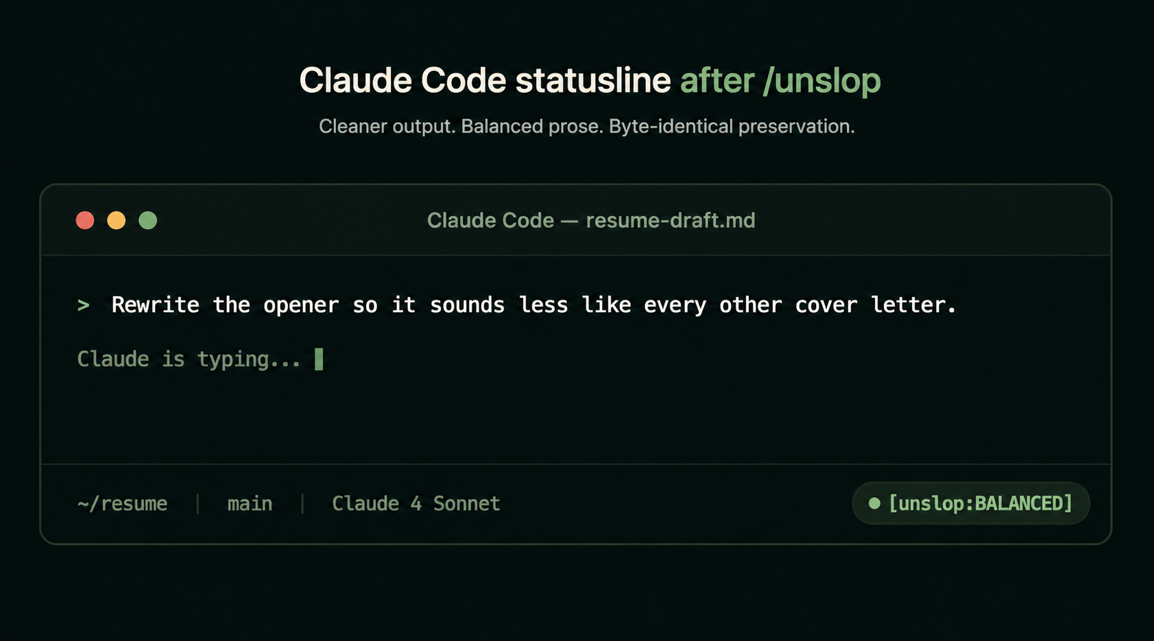 Claude Code statusline showing the [unslop:BALANCED] badge