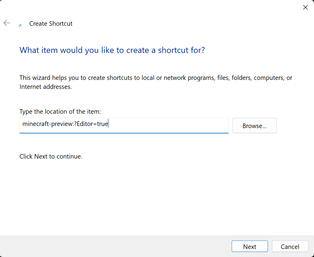 Image of pasting the shortcut minecraft:?Editor=true as the destination for the shortcut