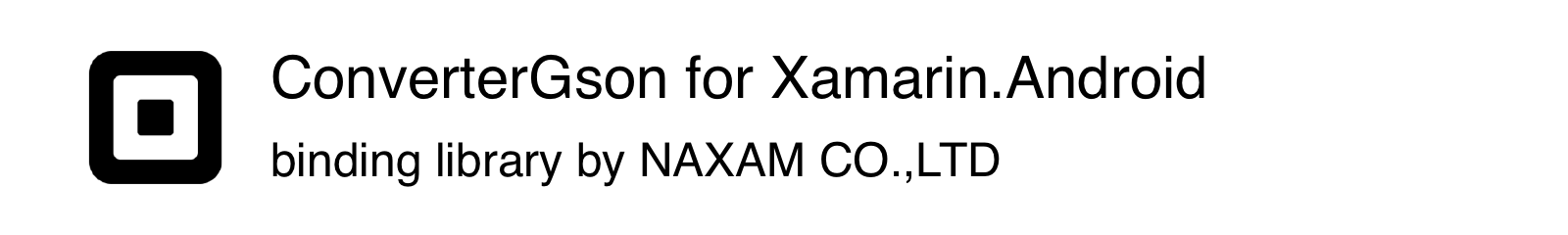 Converter Gson for Xamarin.Android