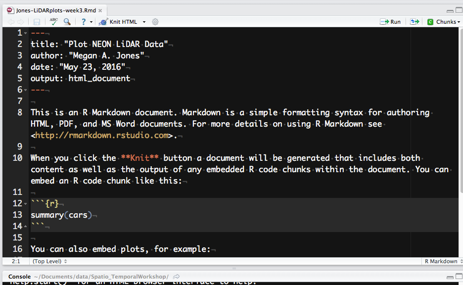 RStudio window with R Markdown template of new document, including header, 
markdown, and code chunk.