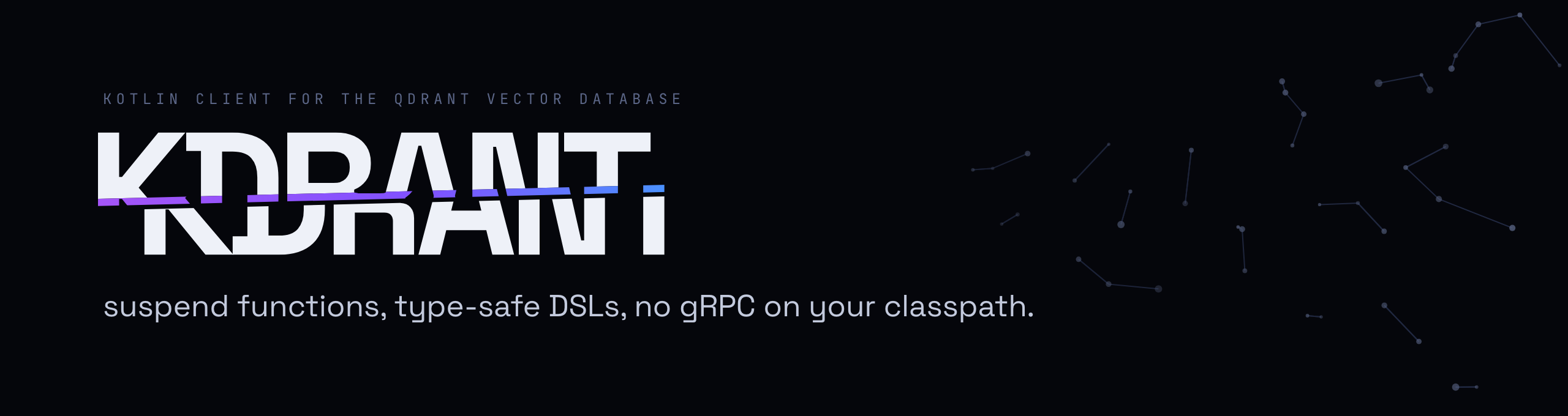 Kdrant, a coroutine-first Kotlin client for the Qdrant vector database