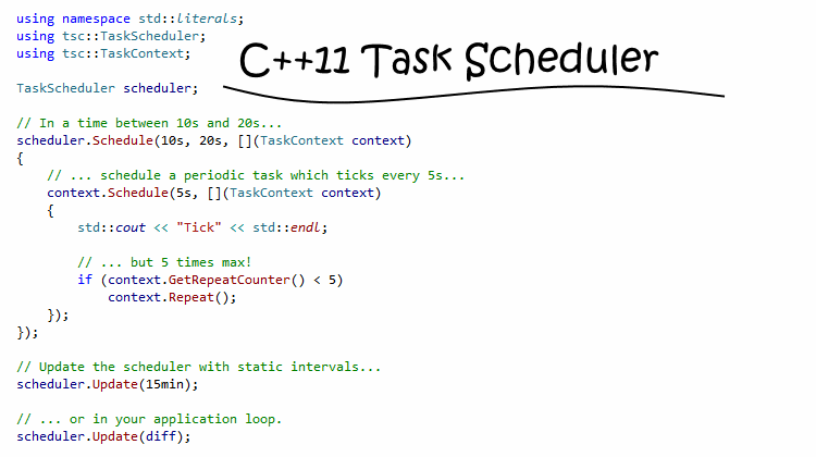 GitHub Naios/TaskScheduler: Use functors, lambdas and to schedule tasks in the near future