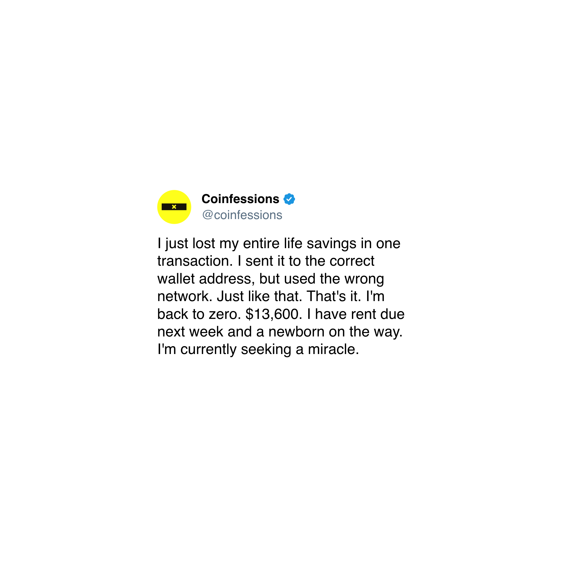 Coinfessions tweet about losing life savings on the wrong network