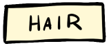 Hair