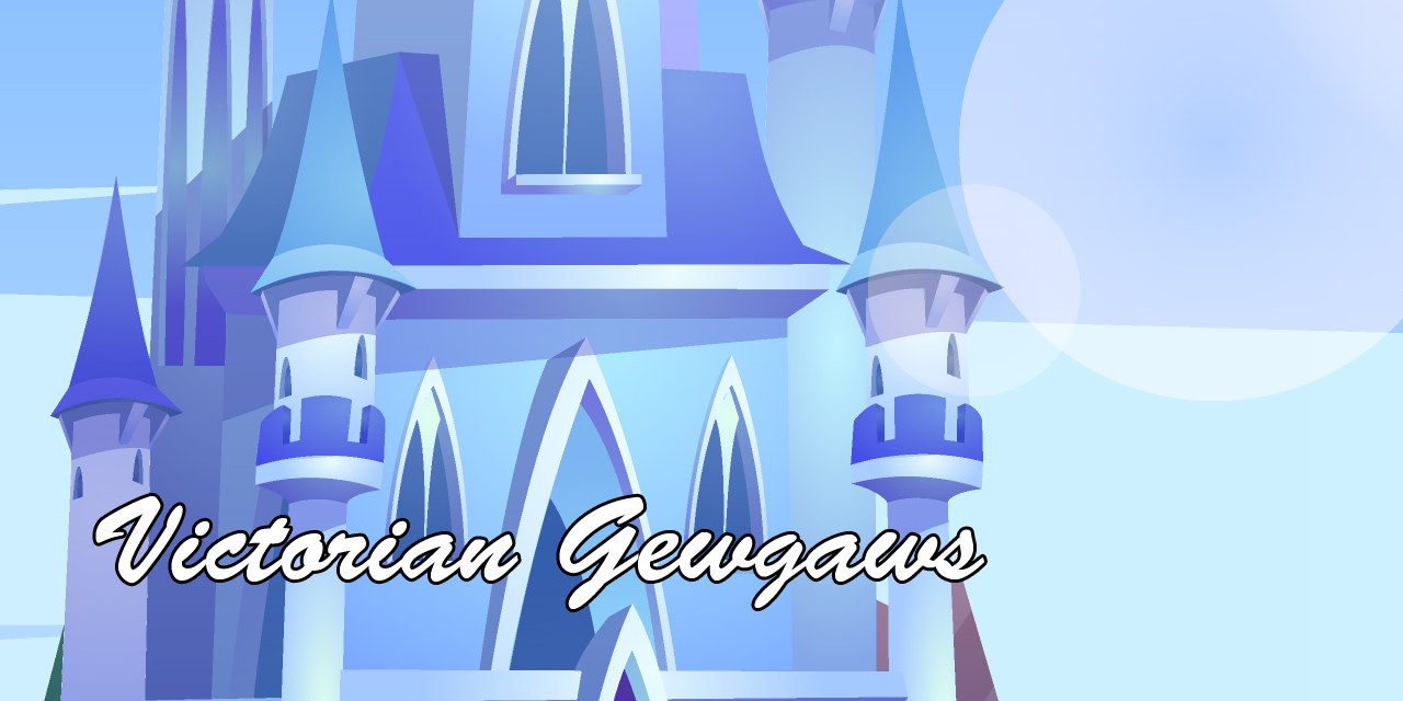 Victorian Gewgaws