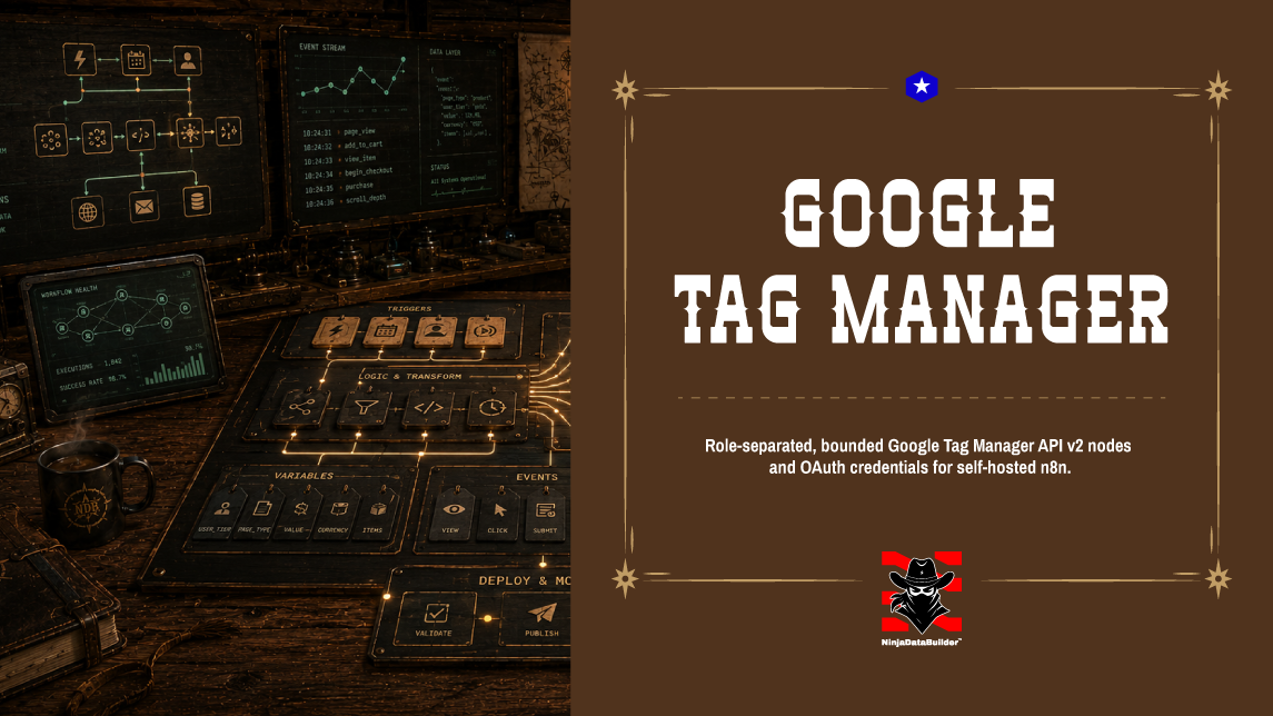 Google Tag Manager for n8n — bounded role-separated API v2 nodes