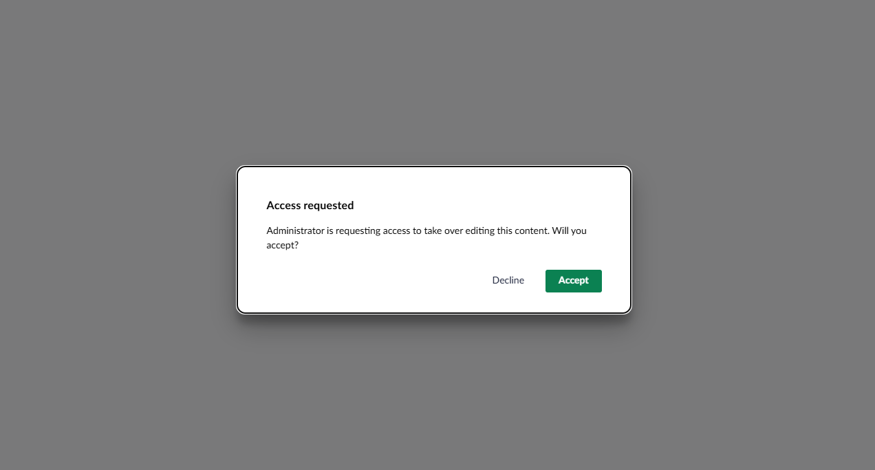 Holder accept/decline prompt