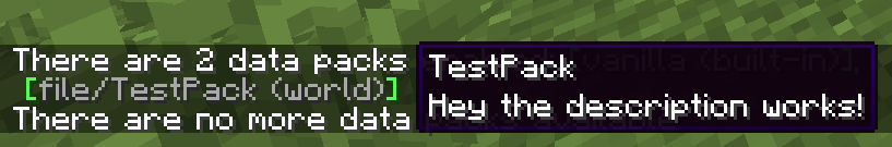 Running "/datapack list" was successful, and shows the datapack in the chat.