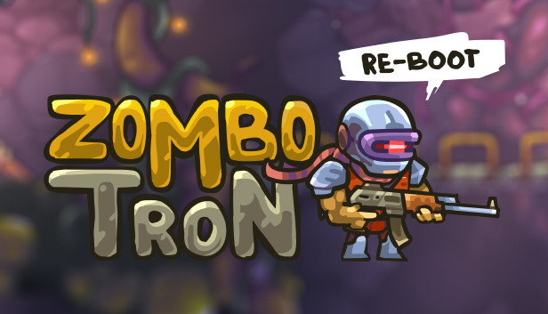 Zombotron Reboot