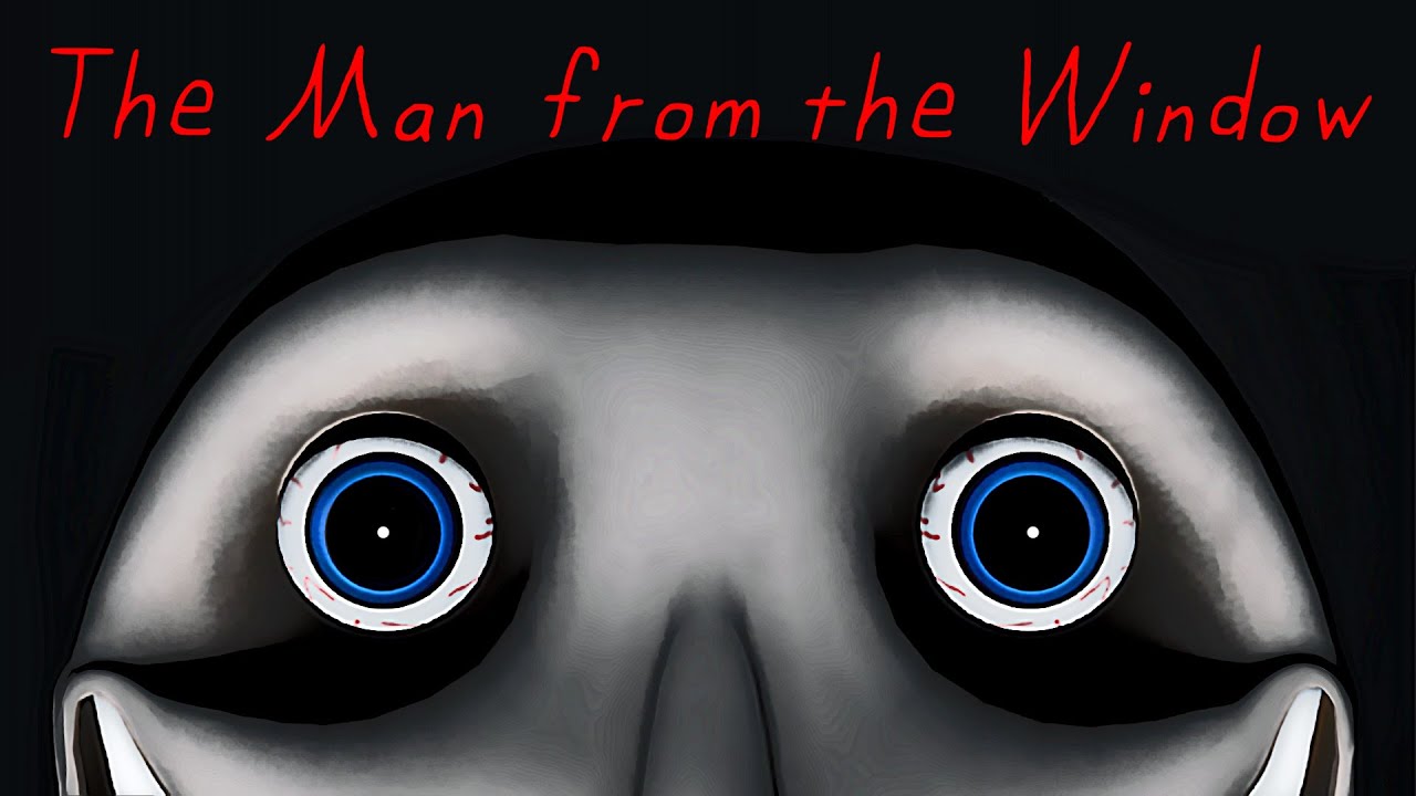 The Man FROM The Window