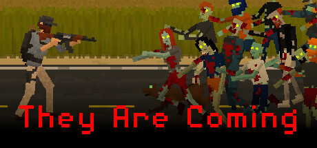 They're Coming