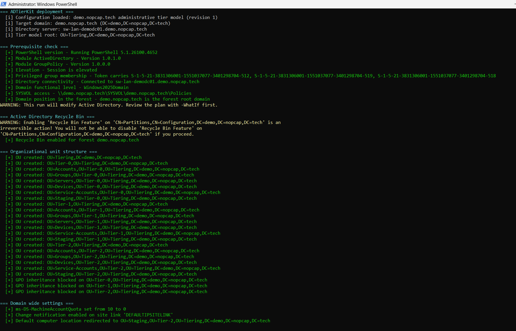 A deployment run: prerequisite check, OU structure and domain wide settings