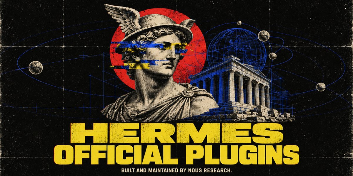 Hermes Official Plugins, built and maintained by Nous Research