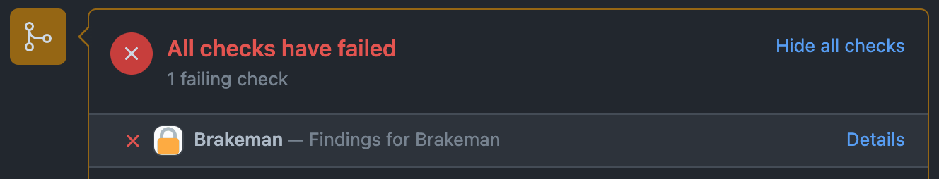 The GitHub checks modal showing a failing check called Brakeman.