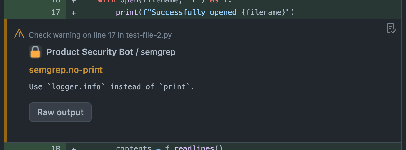 A Python code snippet which uses the method print. The line of code is annotated with a warning from Semgrep.