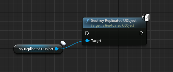 DestroyReplicatedUObject
