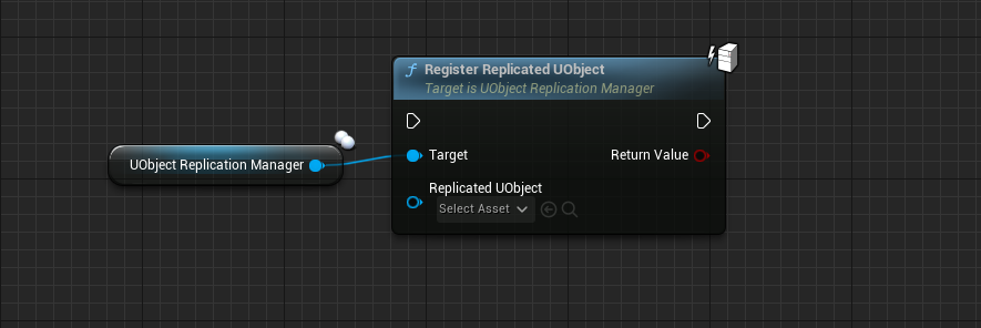 RegisterReplicatedUObjectNode