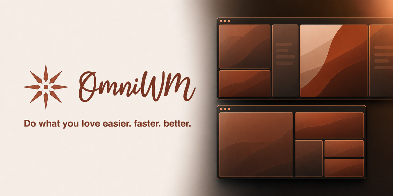 OmniWM — Do what you love easier, faster, better.