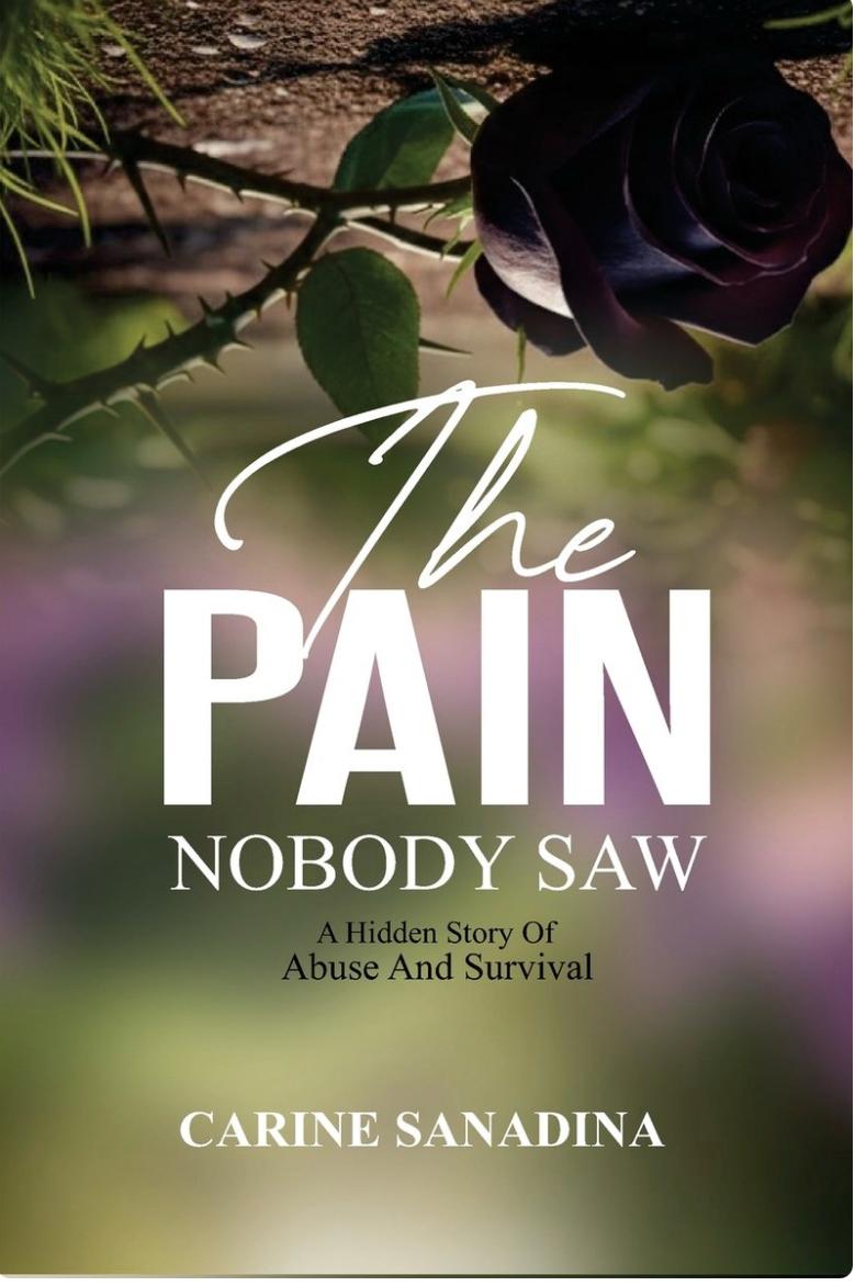 The Pain Nobody Saw book cover by Carine Sanadina