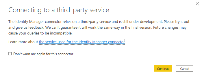 Identity Manager Power BI custom data connector security warning