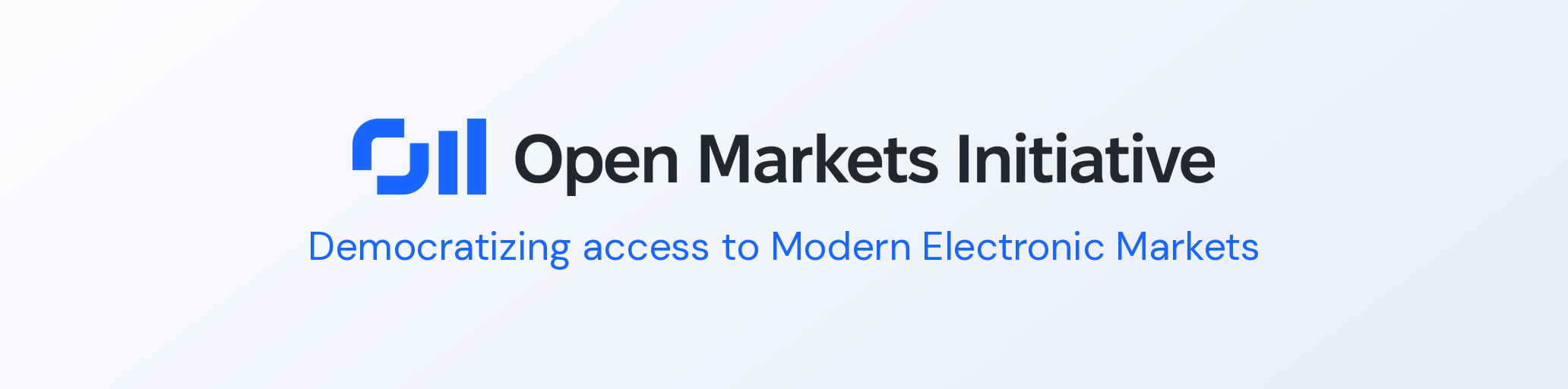Open Markets Initiative — Democratizing access to Modern Electronic Markets