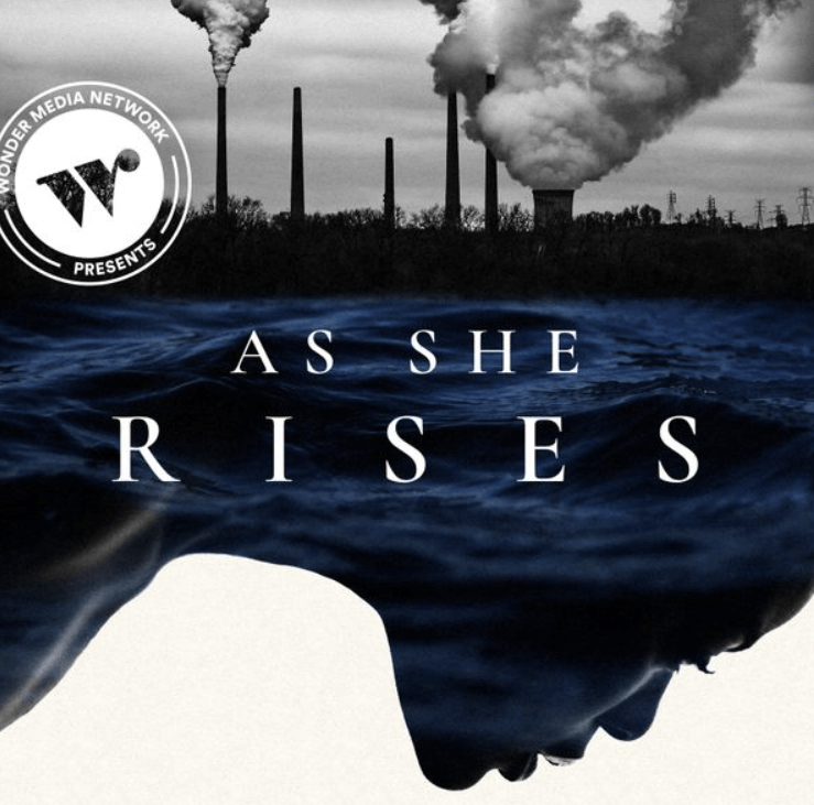 'As She Rises' Podcast