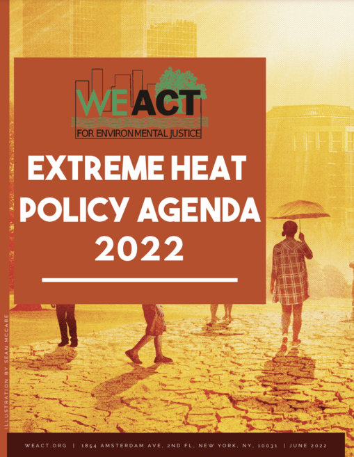 WEACT's 2022 Extreme Heat Policy Agenda
