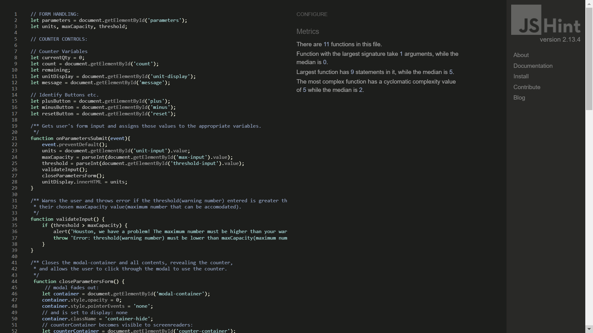 JSHint.com identifies no errors and issues no warnings in relation to the JavaScript code.