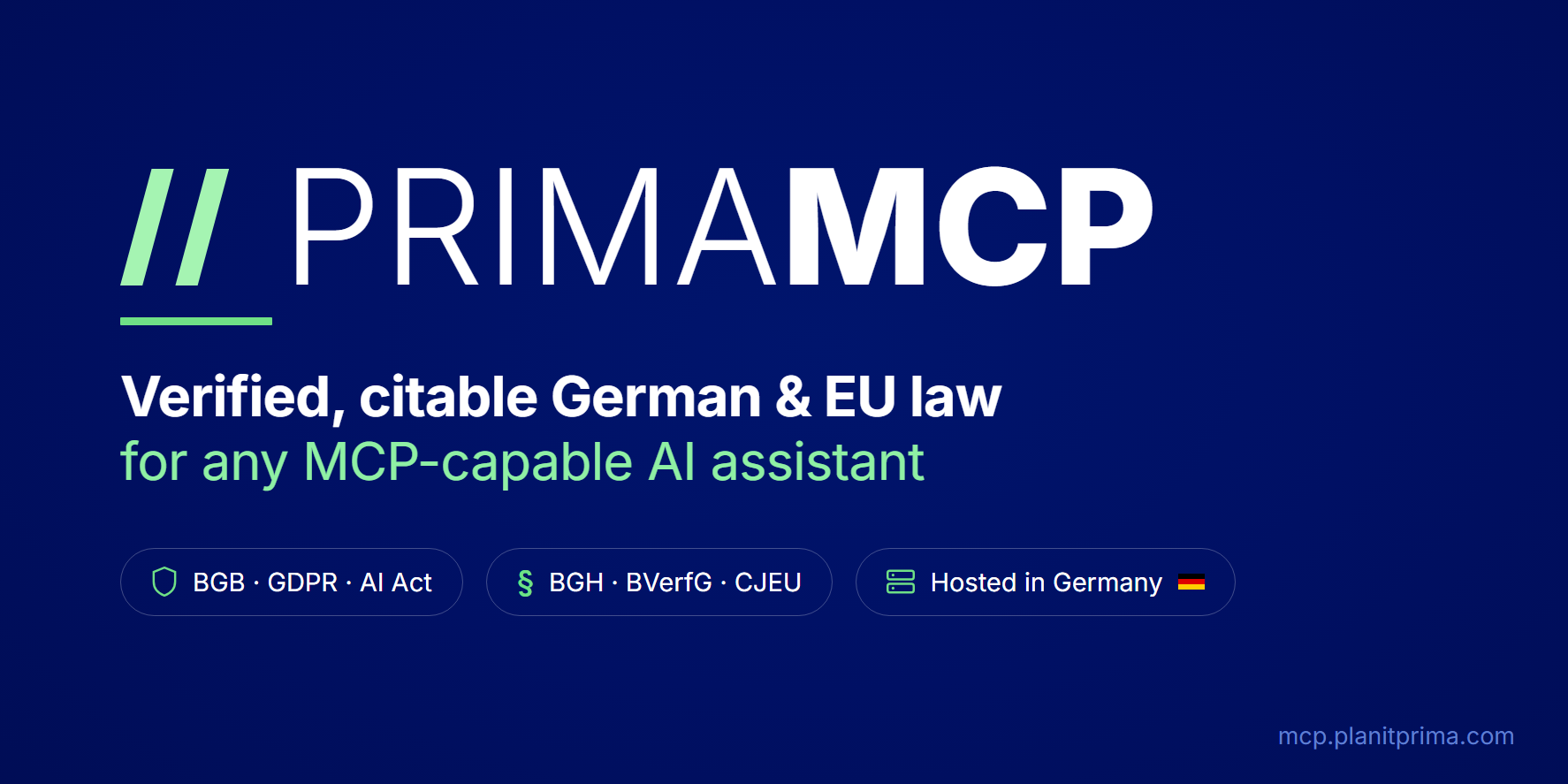 PRIMAMCP — Verifizierter, zitierfähiger Rechtskontext für jeden KI-Assistenten