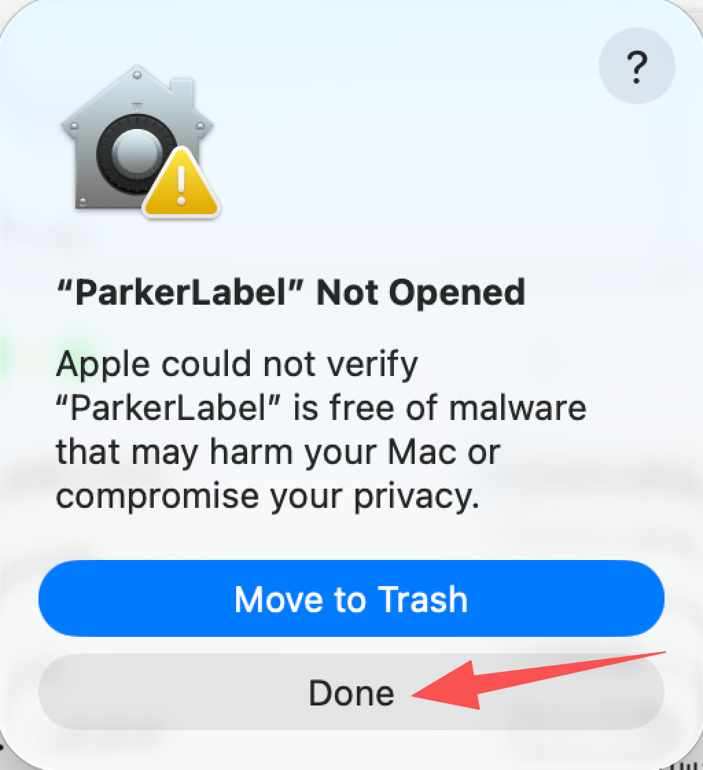 macOS first-launch warning: click Done