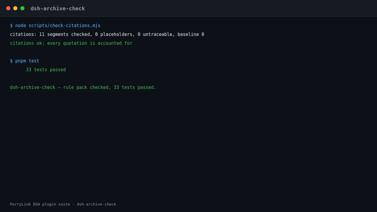 Terminal demo of dsh-archive-check: real output over its AR-002 fixture