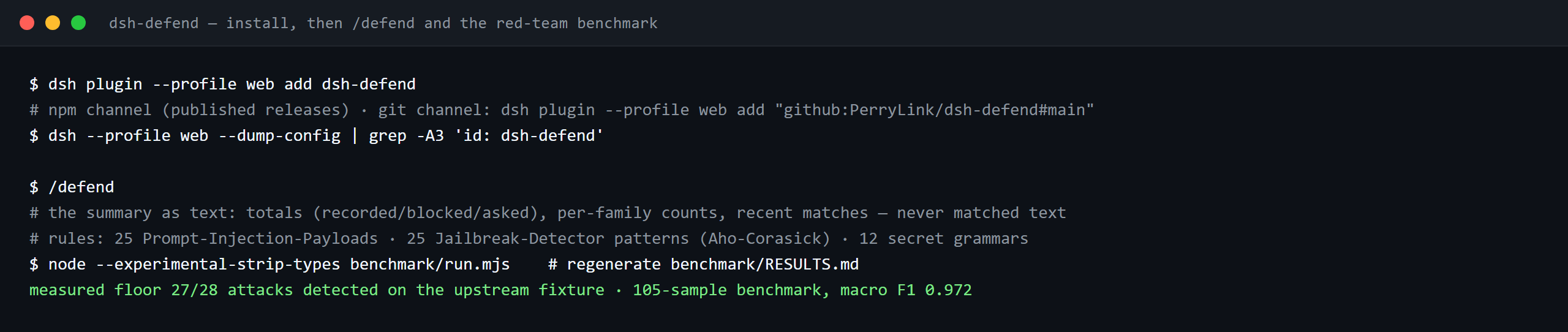 Terminal demo of dsh-defend: dsh-defend — install, then /defend and the red-team benchmark