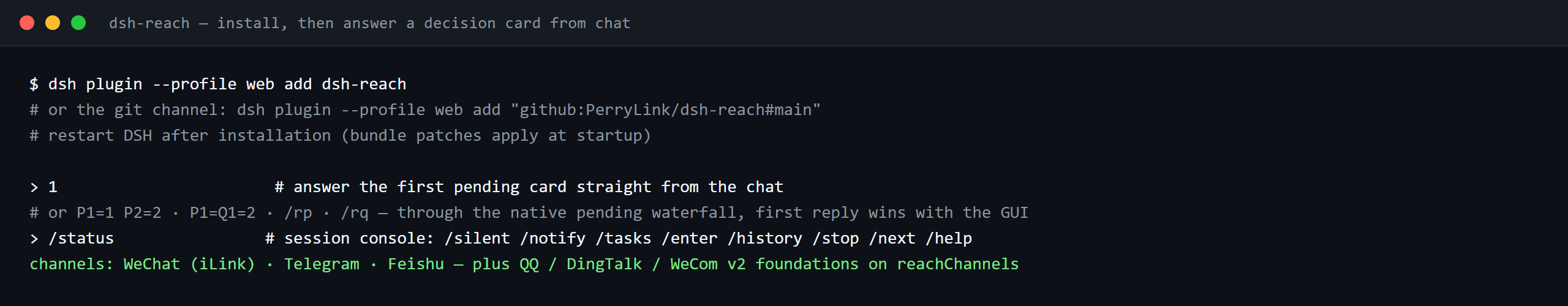 Terminal demo of dsh-reach: dsh-reach — install, then answer a decision card from chat