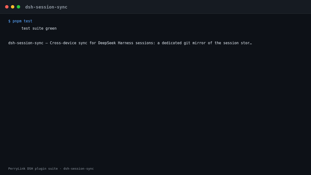 Terminal demo of dsh-session-sync: dsh-session-sync — mirror the session store, then /sync