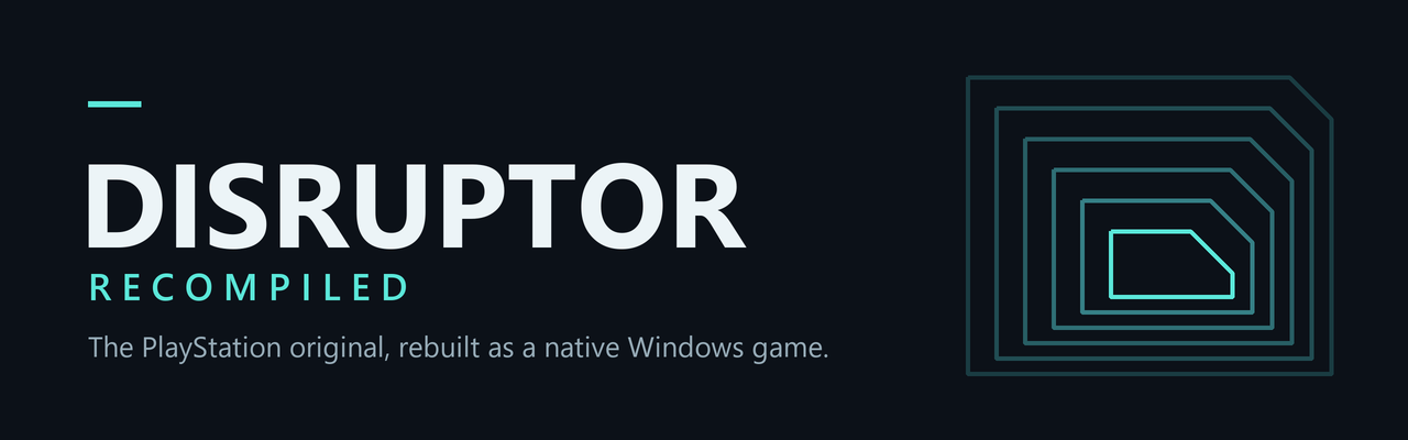 Disruptor Recompiled