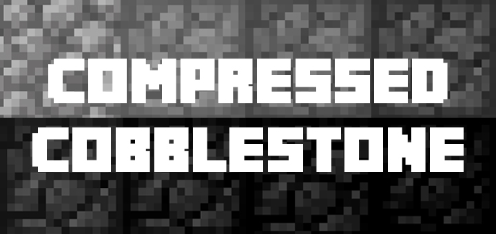 Compressed Cobblestone